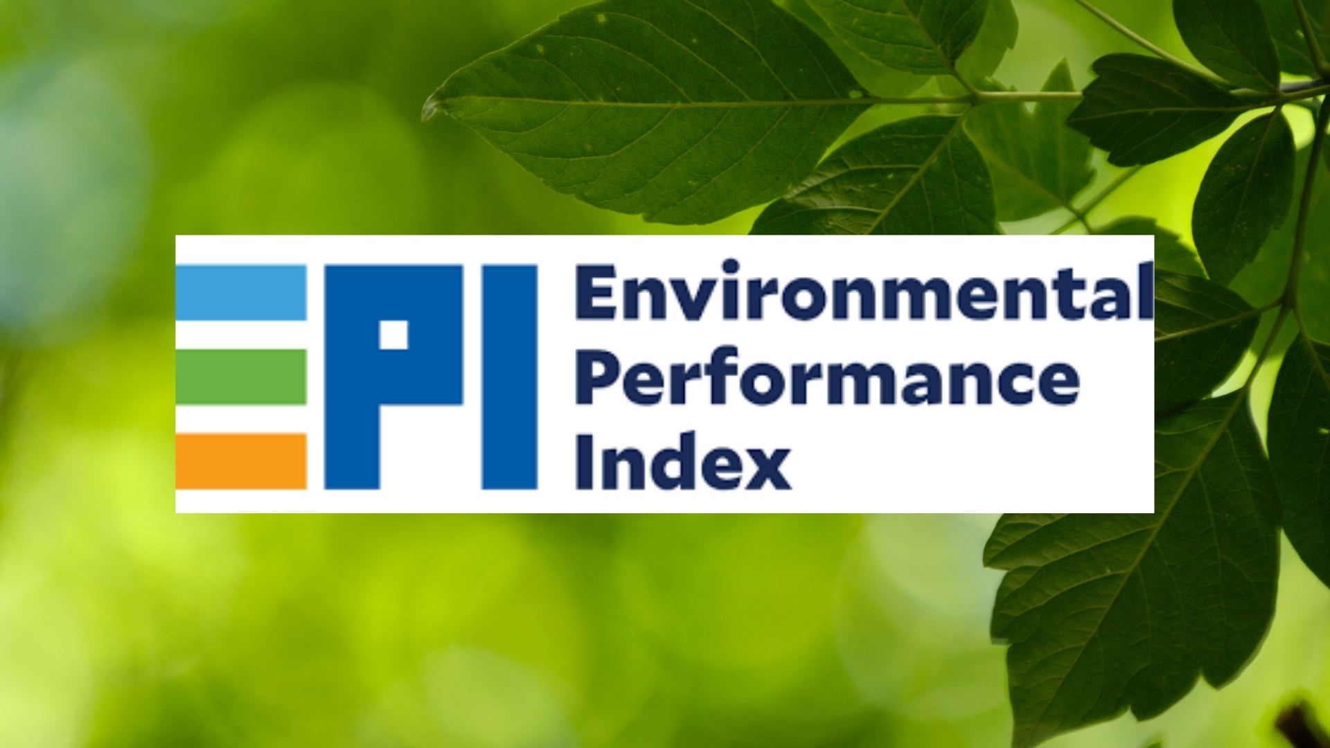 Environmental Performance Index (EPI) pour les Nuls - BETTER THINGS